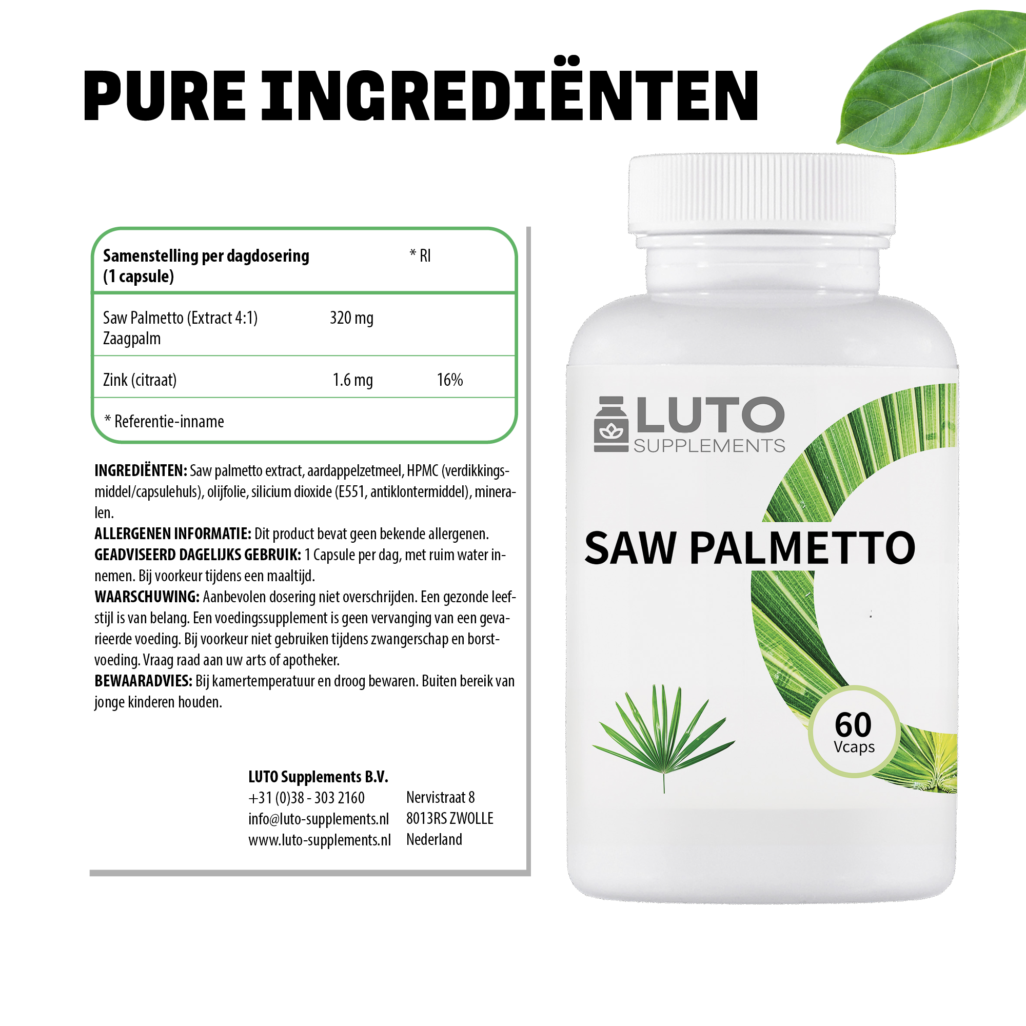 Pure ingrediënten Saw Palmetto LUTO - 320mg zaagpalm 4:1 extract, 10mg zink en beta-sitosterolen per capsule